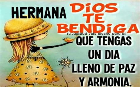 buenos dias hermana|Buenos Días Hermana Frases y Saludos Bonitos ️【2021】.